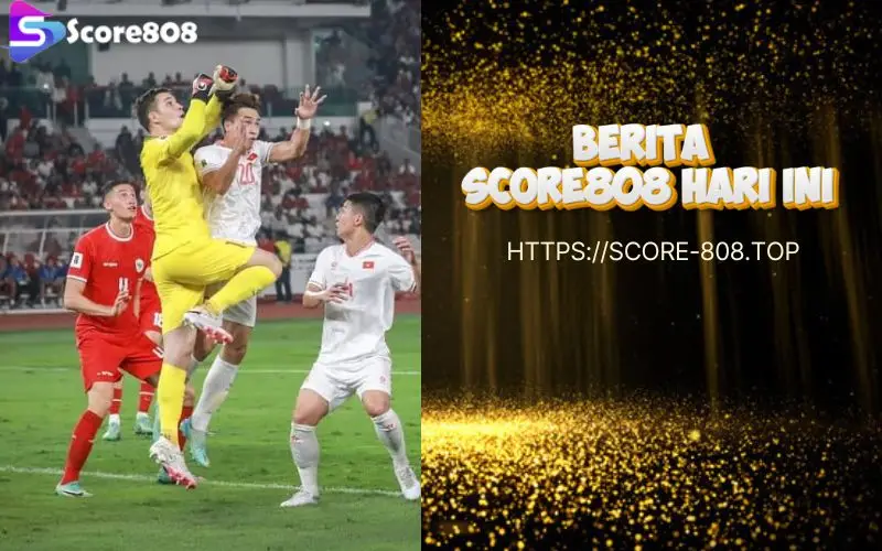 Indonesia vs Filipina: Update statistik di score808, analisis terkini performa tim