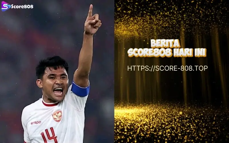 Saksikan Live Match Indonesia vs Laos Desember 2024 di Platform Score808 - Momen Penting untuk Sepak Bola Asia