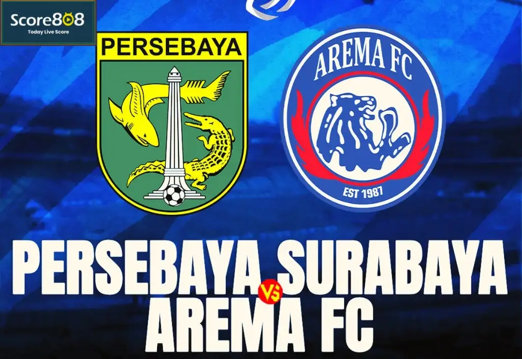 Persebaya Surabaya vs Arema FC - Rivalitas Abadi Sepak Bola Indonesia